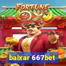 baixar 667bet